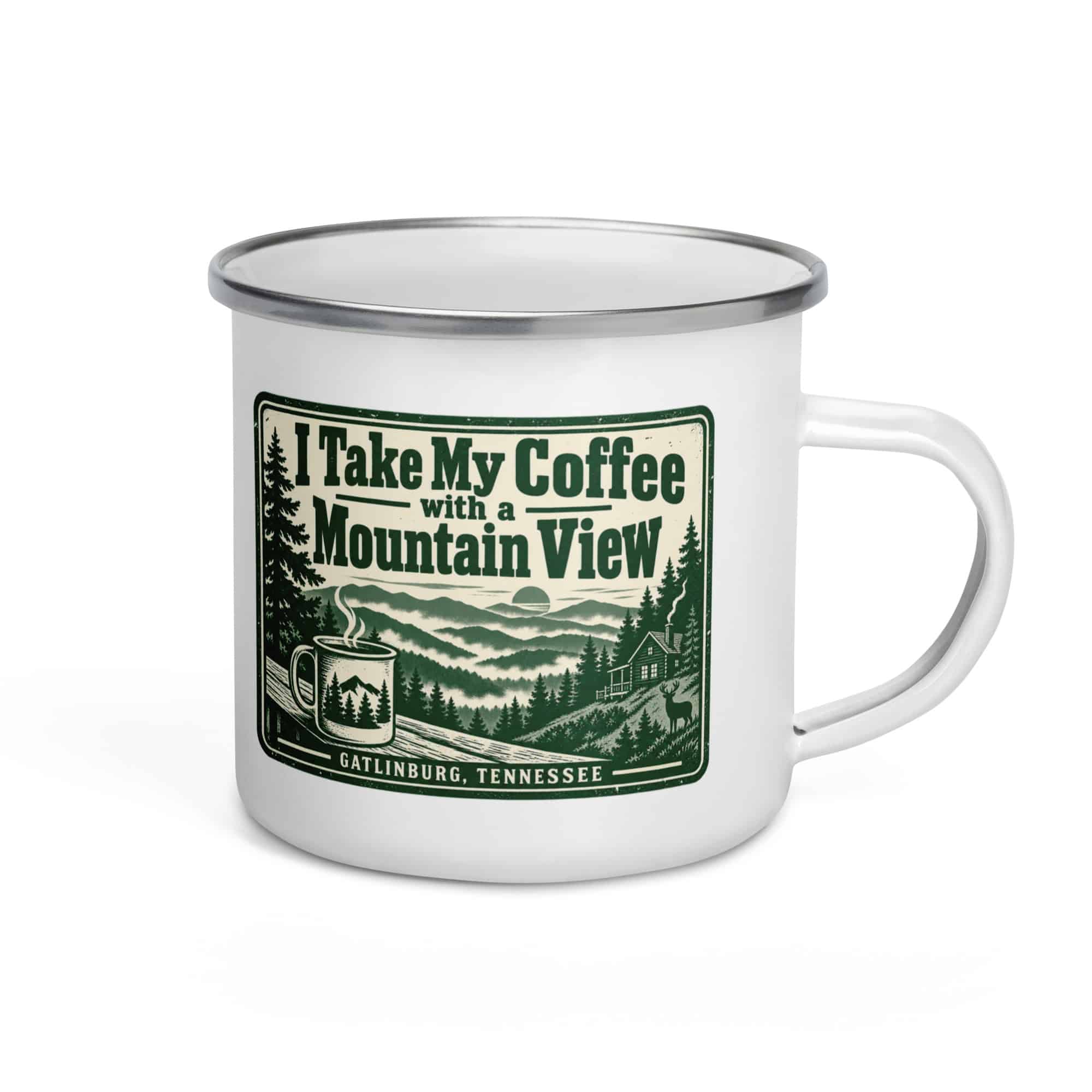 Gatlinburg and the Smokies Enamel Camp Mug: I Take My Coffee with a Mountain View, Forest Ink Stamp