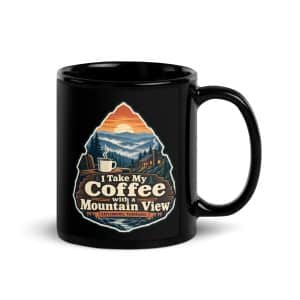 Gatlinburg and the Smokies Black Coffee Mug: I Take My Coffee with a Mountain View, Scenic Shield Badge - 11 oz - Handle on Right