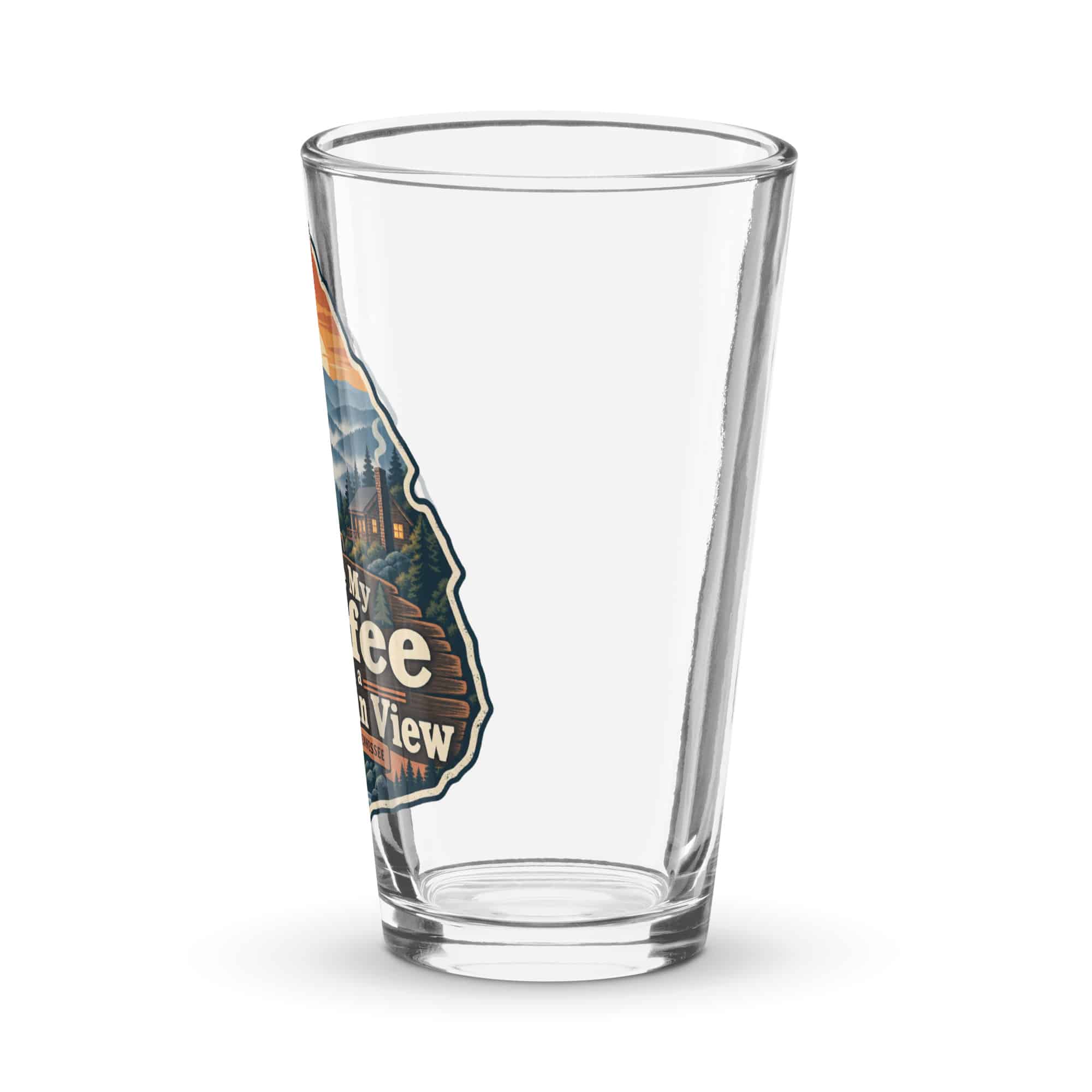 Gatlinburg and the Smokies Pint Glass: I Take My Coffee with a Mountain View, Scenic Shield Badge