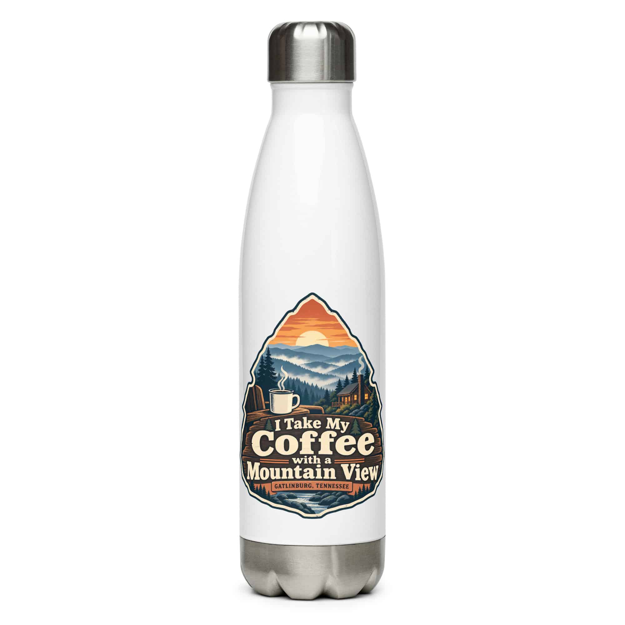 Gatlinburg and the Smokies Stainless Steel Water Bottle: I Take My Coffee with a Mountain View, Scenic Shield Badge