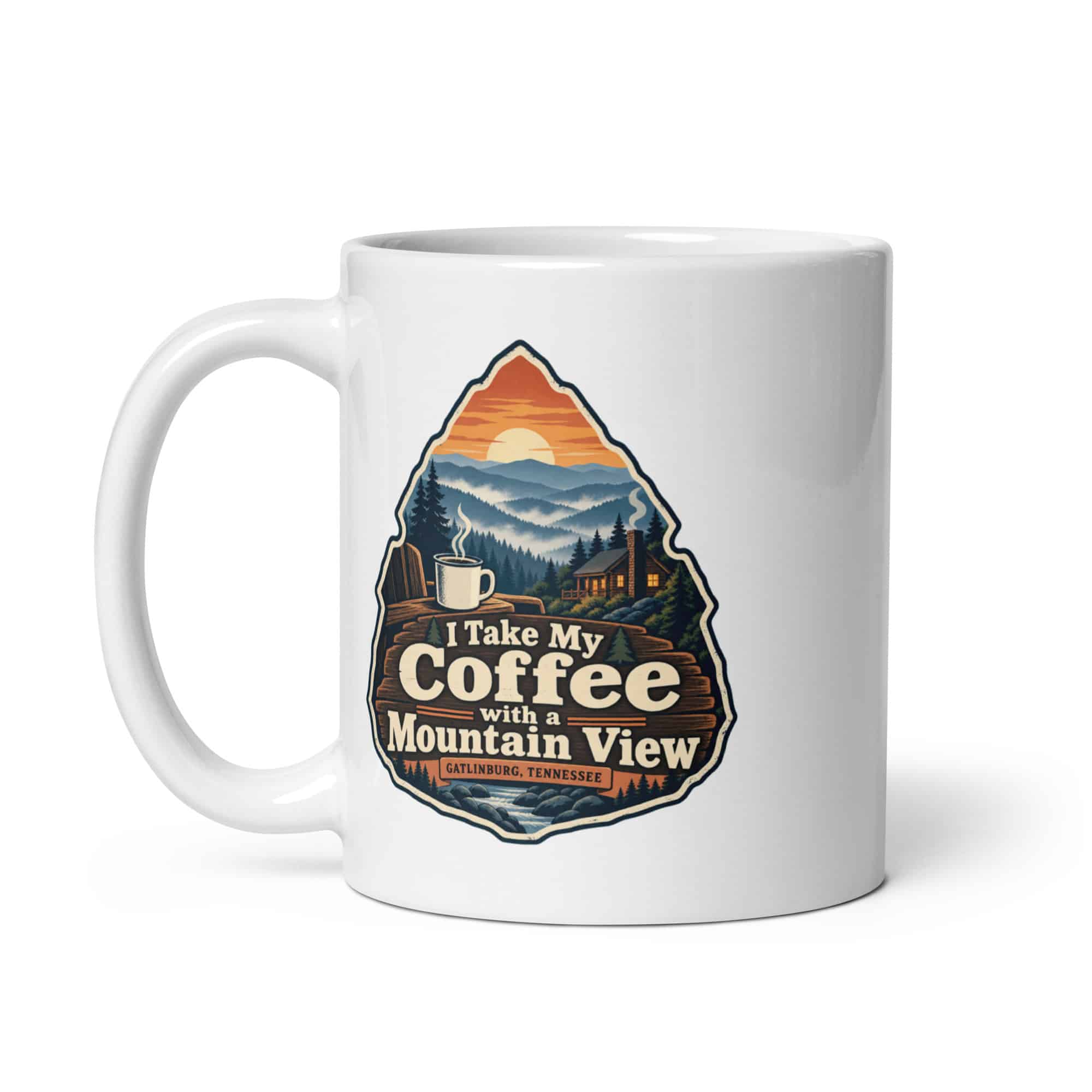 Gatlinburg and the Smokies White Ceramic Coffee Mug: I Take My Coffee with a Mountain View, Scenic Shield Badge