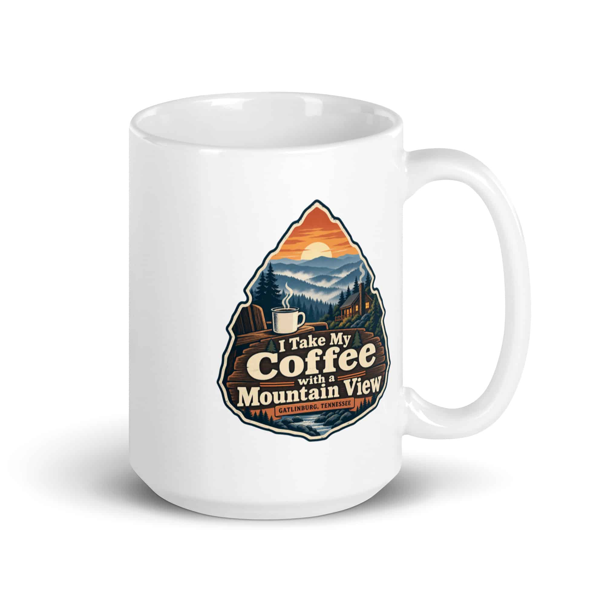 Gatlinburg and the Smokies White Ceramic Coffee Mug: I Take My Coffee with a Mountain View, Scenic Shield Badge