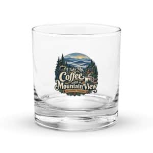 Gatlinburg and the Smokies Rocks Glass: I Take My Coffee with a Mountain View, Woodland Scenic Lettering - 10.5 oz - Main