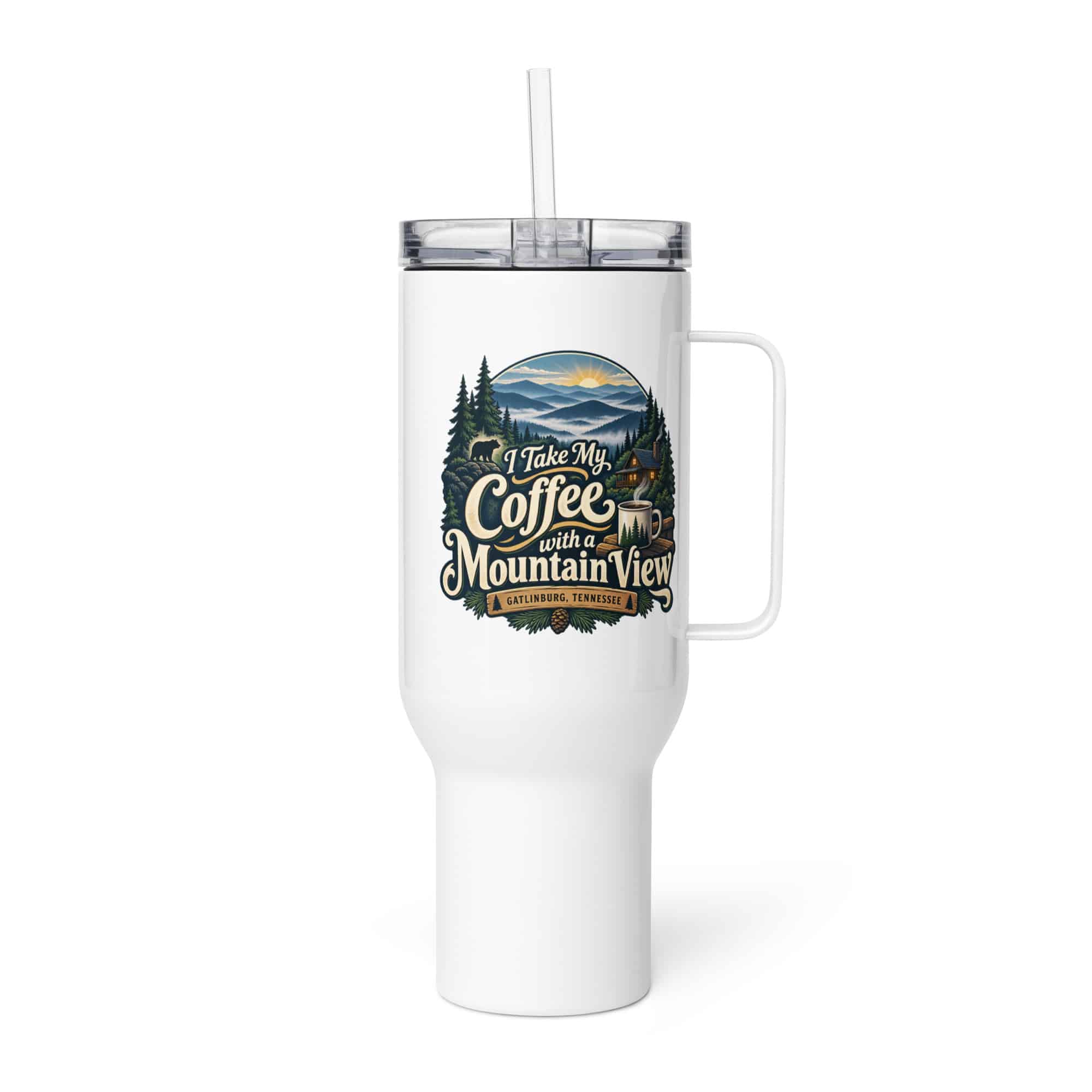 Gatlinburg and the Smokies Travel Mug: I Take My Coffee with a Mountain View, Woodland Scenic Lettering