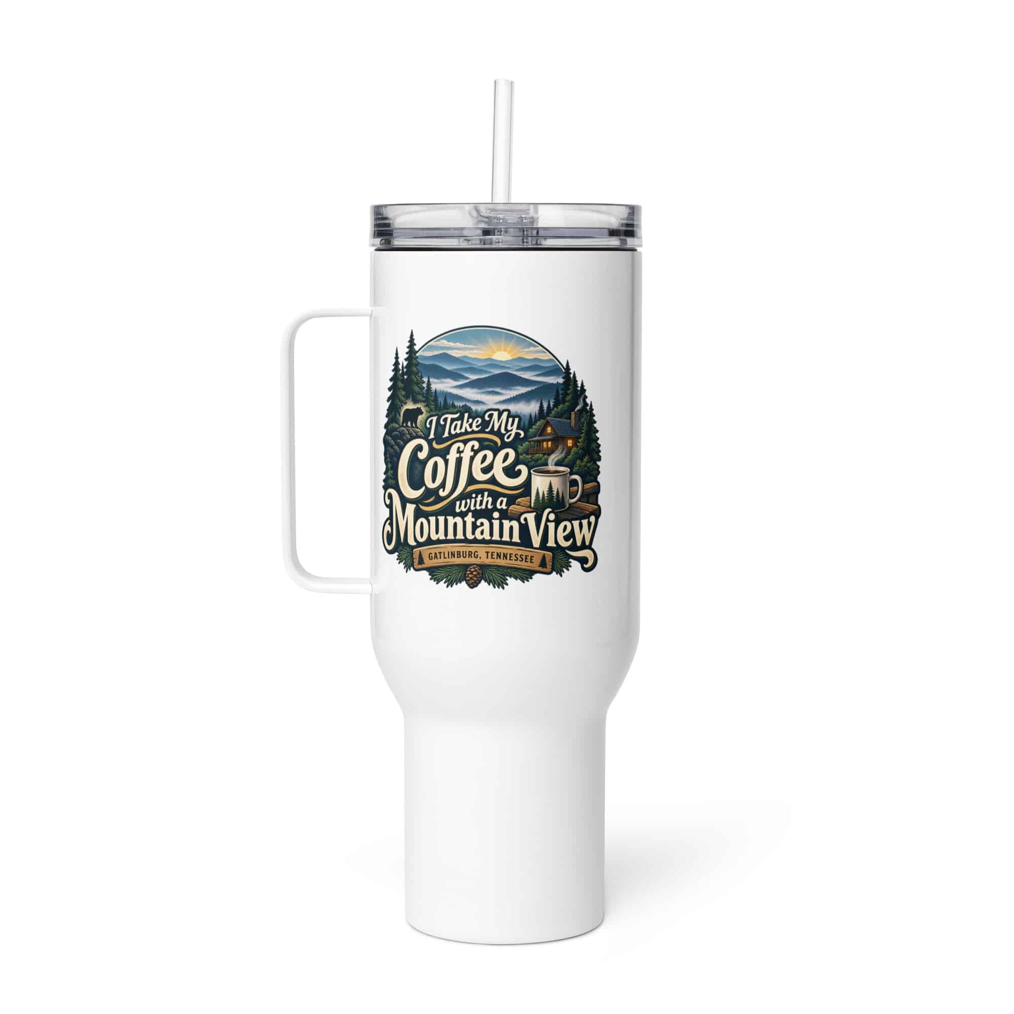 Gatlinburg and the Smokies Travel Mug: I Take My Coffee with a Mountain View, Woodland Scenic Lettering