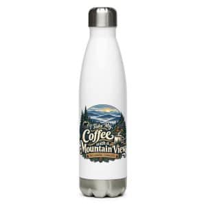 Gatlinburg and the Smokies Stainless Steel Water Bottle: I Take My Coffee with a Mountain View, Woodland Scenic Lettering - 17 oz - Main