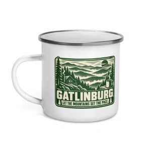 Gatlinburg and the Smokies Enamel Camp Mug: Gatlinburg. Let the Mountains Set the Pace, Forest Ink Stamp - 12 oz - Left
