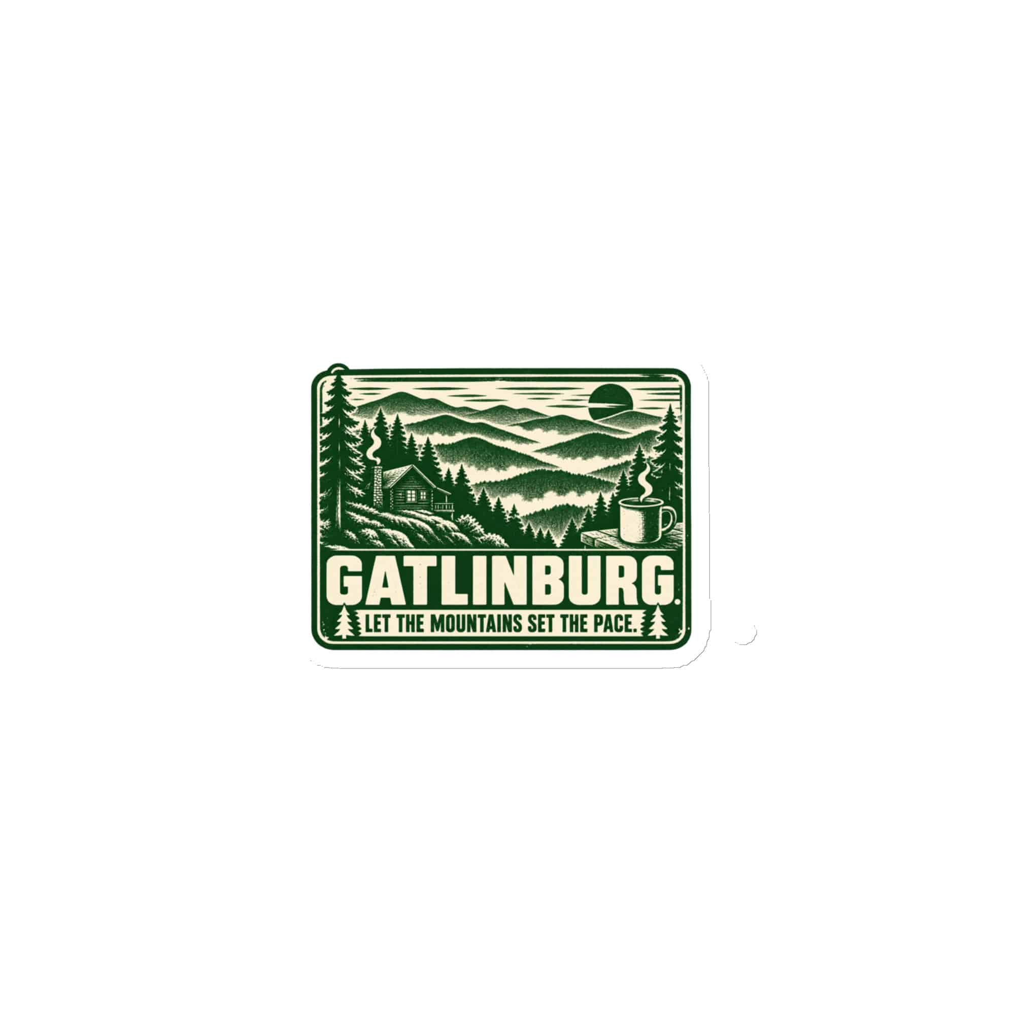 Gatlinburg and the Smokies Die-Cut Magnet: Gatlinburg. Let the Mountains Set the Pace, Forest Ink Stamp