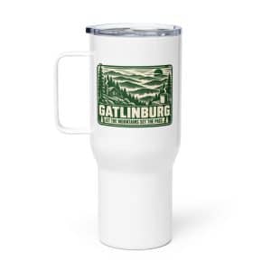 Gatlinburg and the Smokies Travel Mug: Gatlinburg. Let the Mountains Set the Pace, Forest Ink Stamp - 25 oz - Main