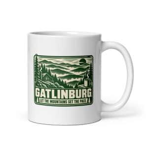 Gatlinburg and the Smokies White Ceramic Coffee Mug: Gatlinburg. Let the Mountains Set the Pace, Forest Ink Stamp - 11 oz - Main