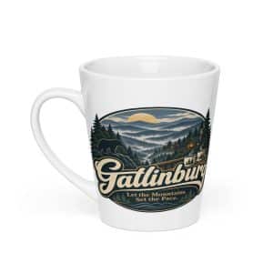 Gatlinburg and the Smokies Latte Mug: Gatlinburg. Let the Mountains Set the Pace, Woodland Scenic Lettering - 12 oz - Main