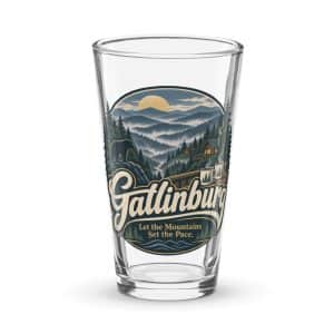 Gatlinburg and the Smokies Pint Glass: Gatlinburg. Let the Mountains Set the Pace, Woodland Scenic Lettering - 16 oz - Main
