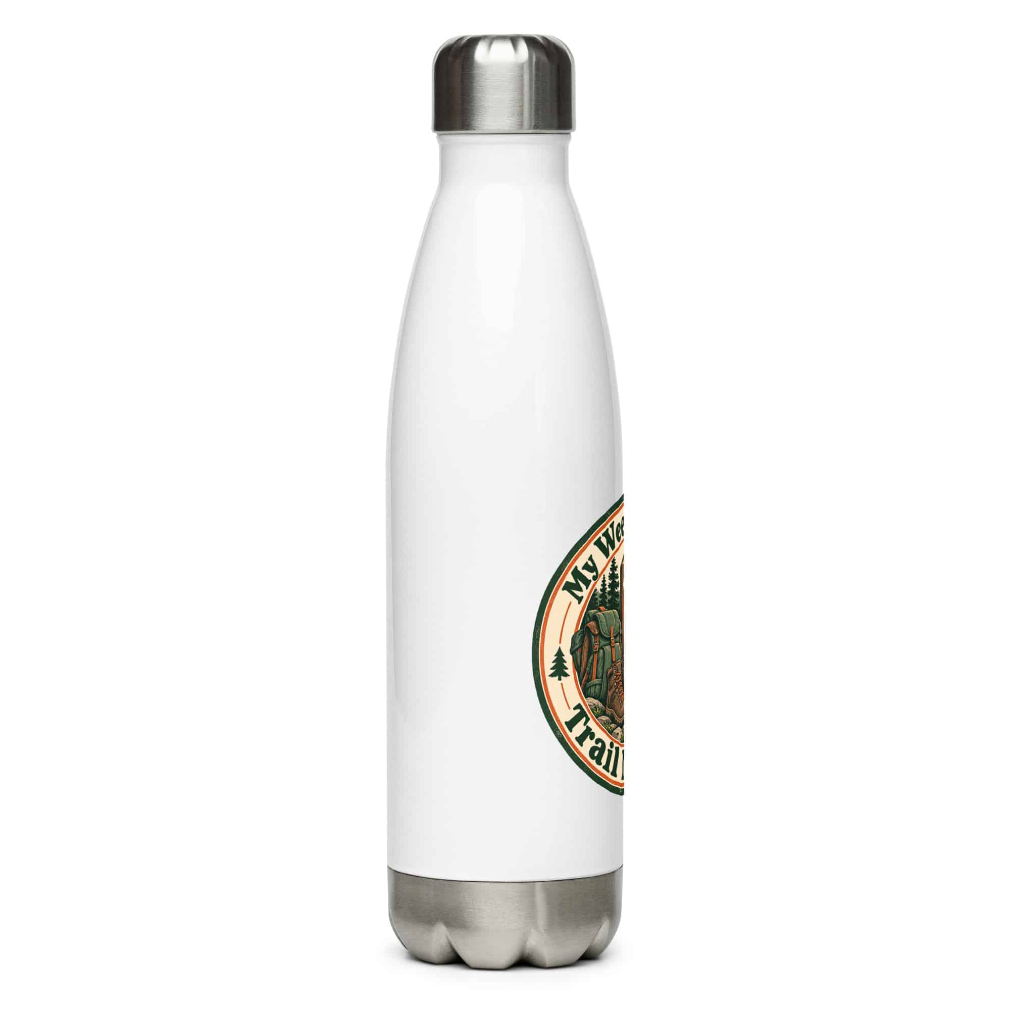 Nature and Adventure Stainless Steel Water Bottle: My Weekend Has Trail Markers, Vintage Round Badge