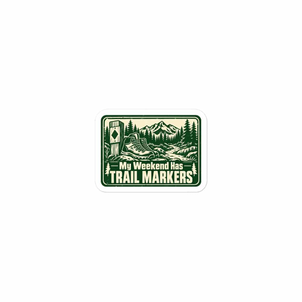 Nature and Adventure Vinyl Sticker: My Weekend Has Trail Markers, Forest Ink Stamp
