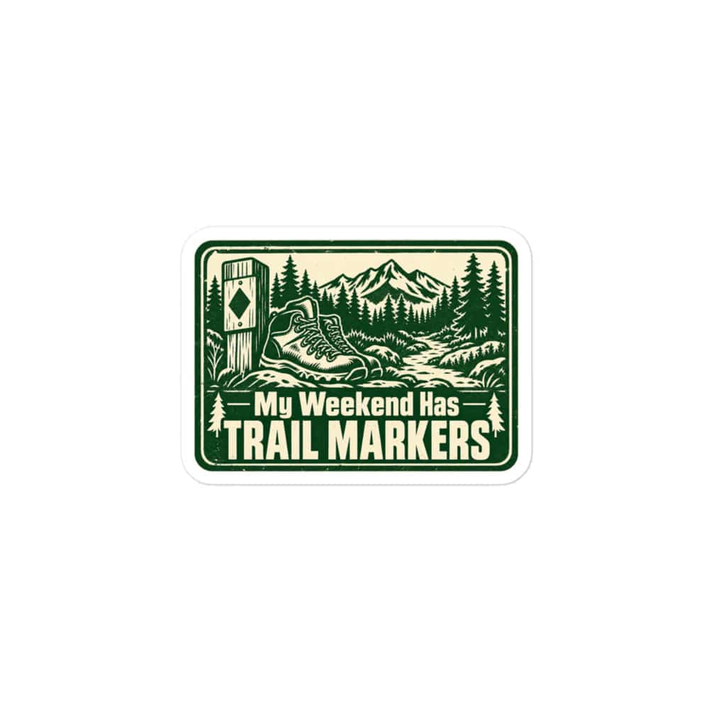 Nature and Adventure Vinyl Sticker: My Weekend Has Trail Markers, Forest Ink Stamp