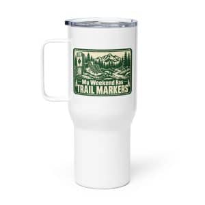 Nature and Adventure Travel Mug: My Weekend Has Trail Markers, Forest Ink Stamp - 25 oz - Main
