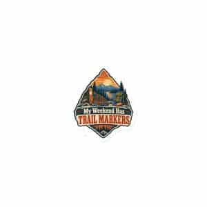 Nature and Adventure Die-Cut Magnet: My Weekend Has Trail Markers, Scenic Shield Badge - 3″×3″ - Main