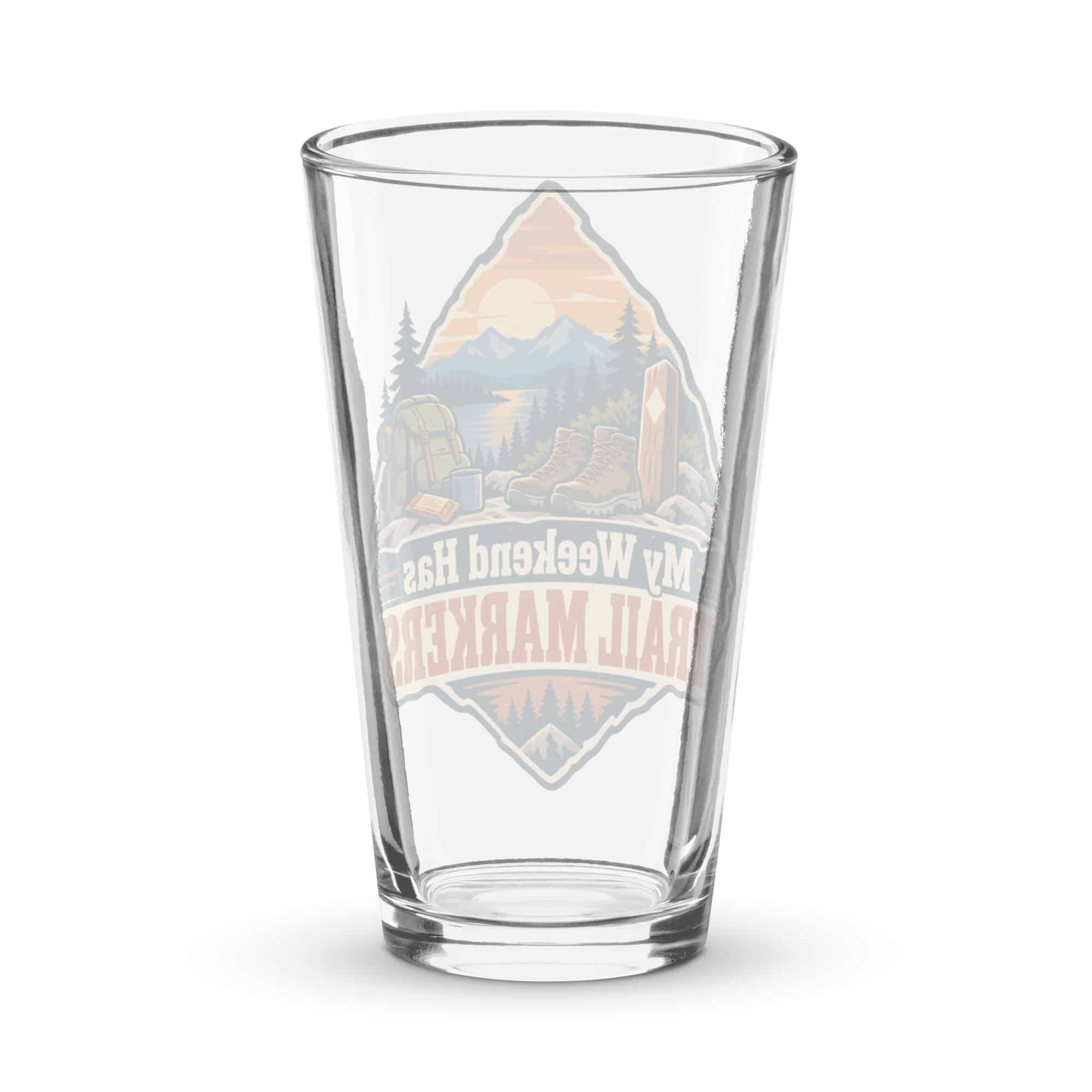 Nature and Adventure Pint Glass: My Weekend Has Trail Markers, Scenic Shield Badge