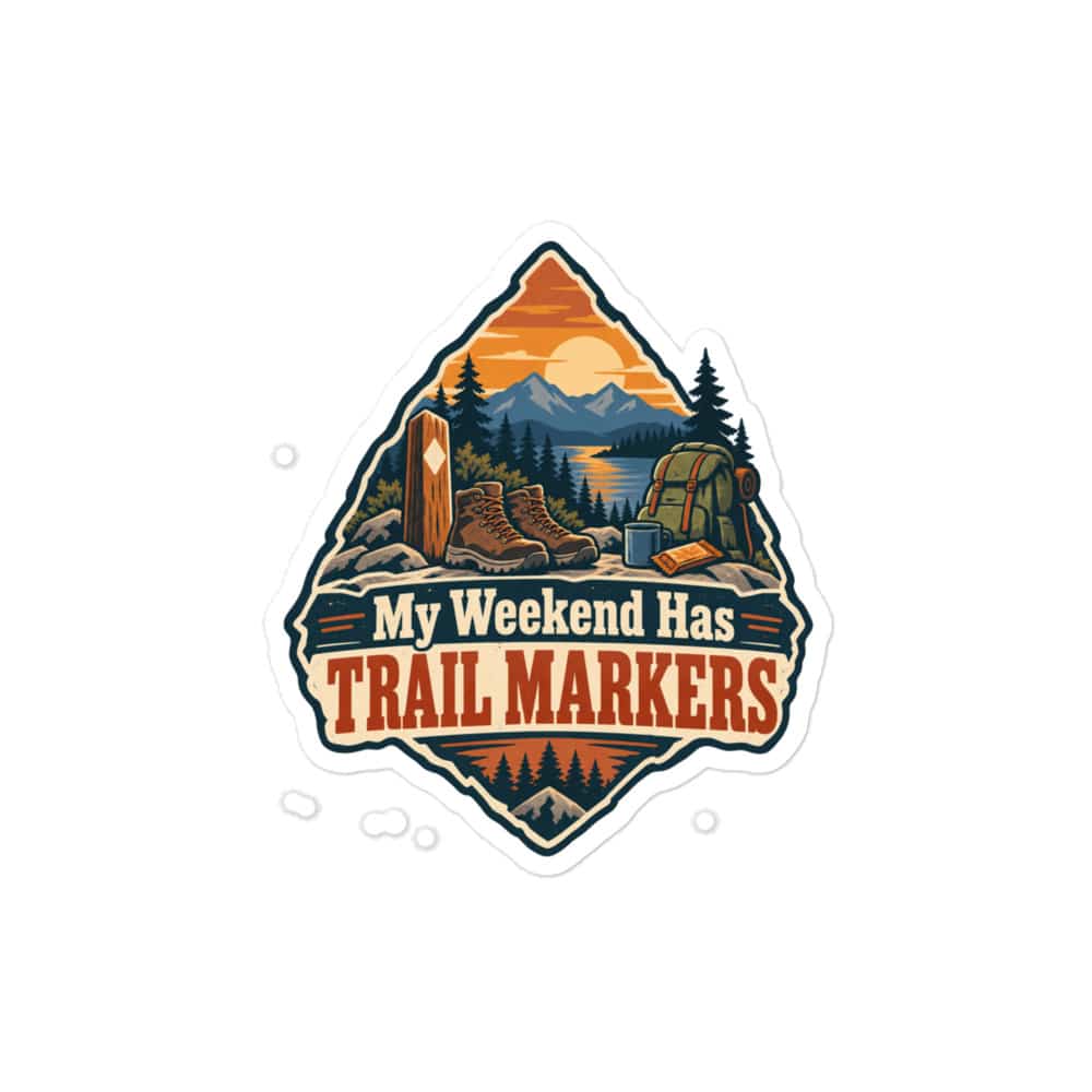 Nature and Adventure Vinyl Sticker: My Weekend Has Trail Markers, Scenic Shield Badge