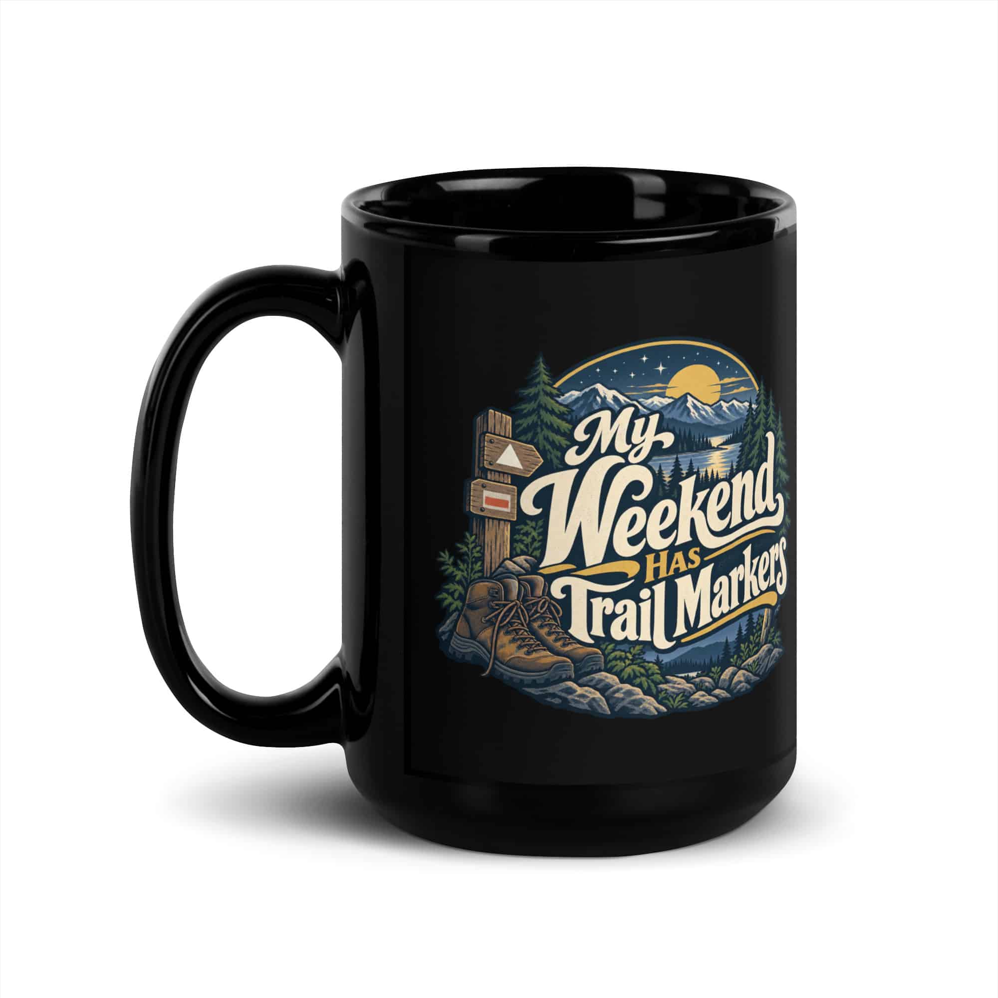 Nature and Adventure Black Coffee Mug: My Weekend Has Trail Markers, Woodland Scenic Lettering
