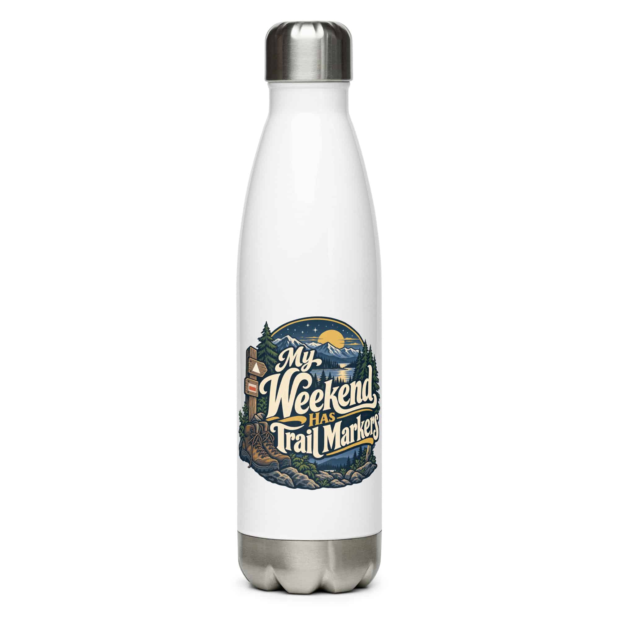 Nature and Adventure Stainless Steel Water Bottle: My Weekend Has Trail Markers, Woodland Scenic Lettering