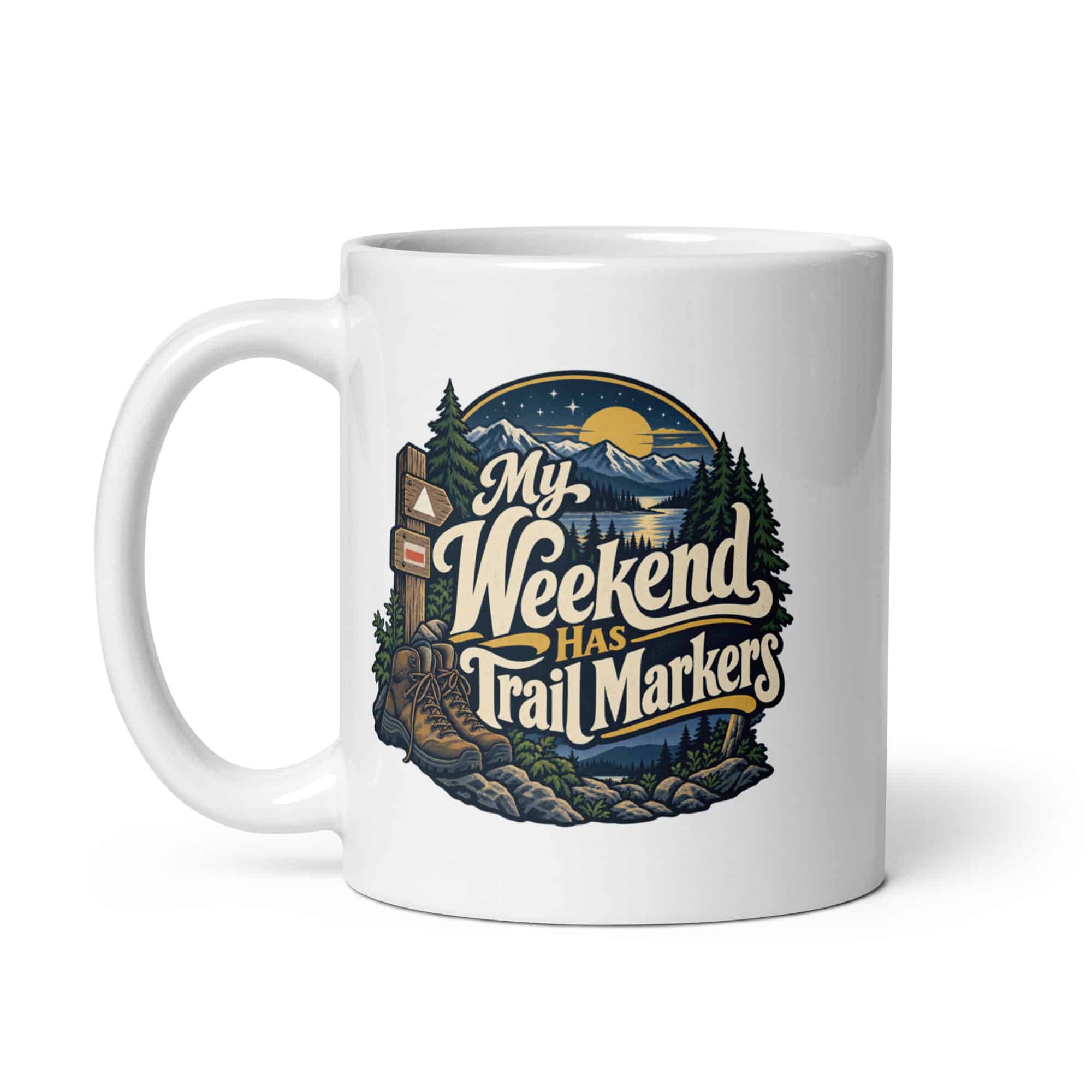 Nature and Adventure White Ceramic Coffee Mug: My Weekend Has Trail Markers, Woodland Scenic Lettering
