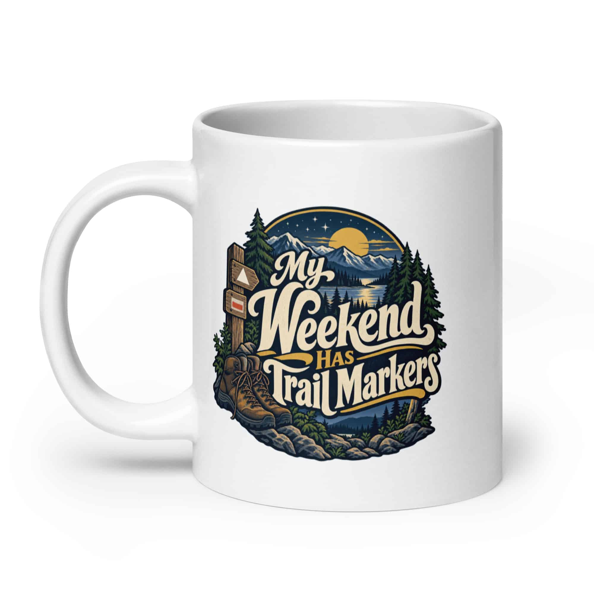 Nature and Adventure White Ceramic Coffee Mug: My Weekend Has Trail Markers, Woodland Scenic Lettering