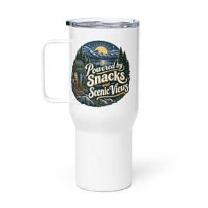 Nature and Adventure Travel Mug: Powered by Snacks and Scenic Views, Woodland Scenic Lettering - 25 oz - Main