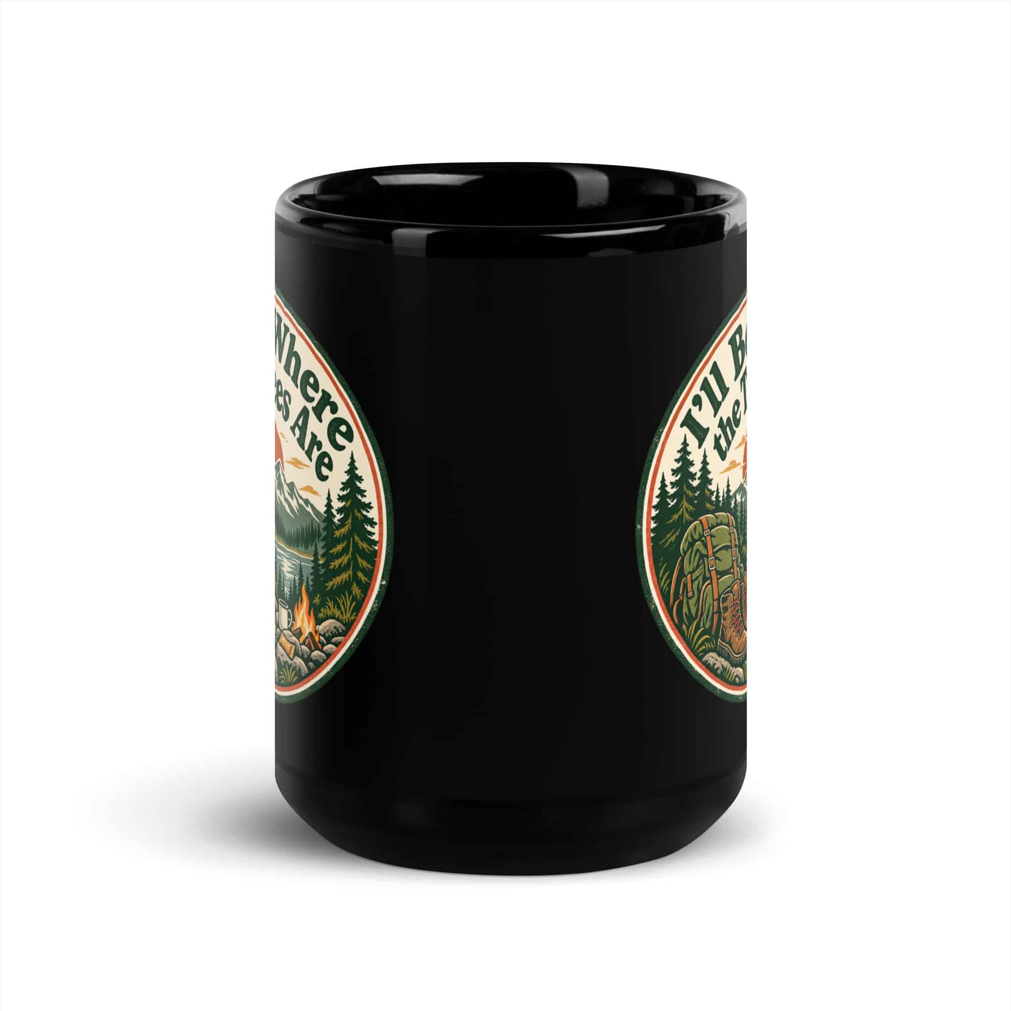 Nature and Adventure Black Coffee Mug: I'll Be Where the Trees Are, Vintage Round Badge
