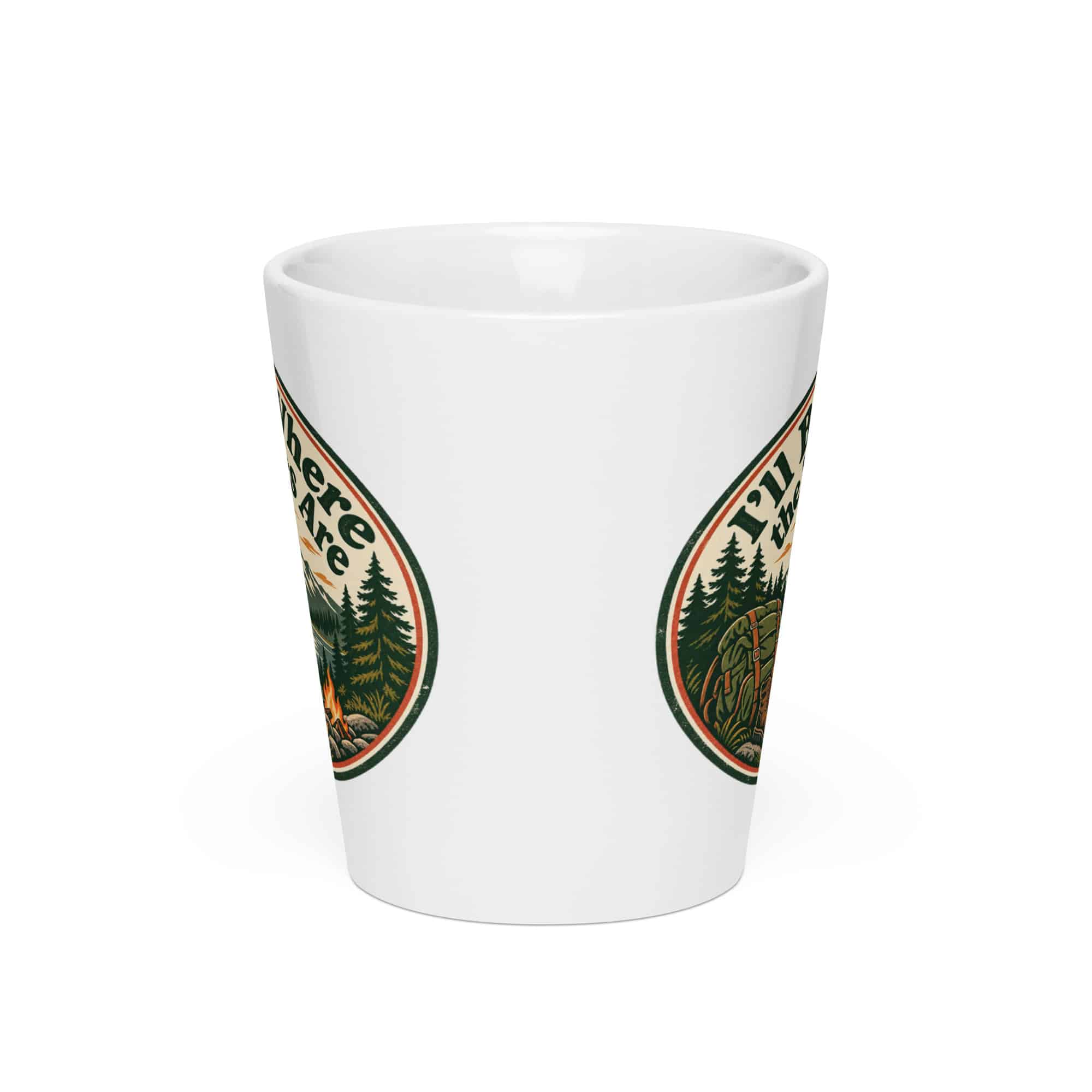 Nature and Adventure Latte Mug: I'll Be Where the Trees Are, Vintage Round Badge