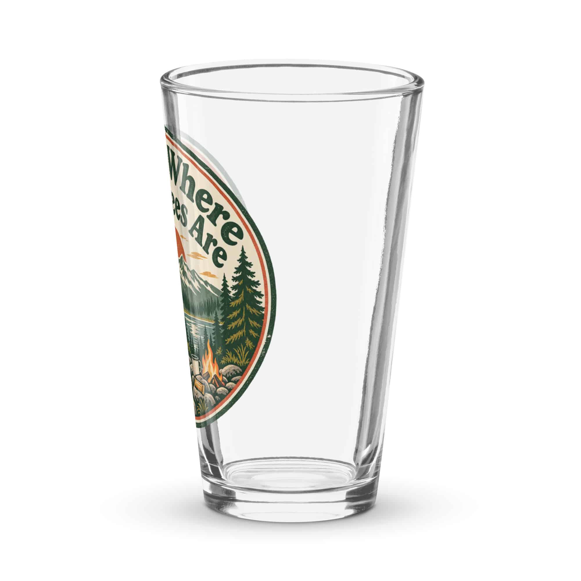 Nature and Adventure Pint Glass: I'll Be Where the Trees Are, Vintage Round Badge