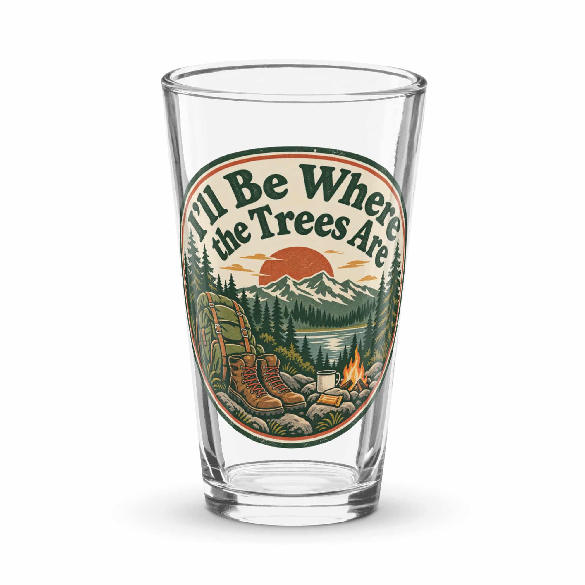 Nature and Adventure Pint Glass: I'll Be Where the Trees Are, Vintage Round Badge