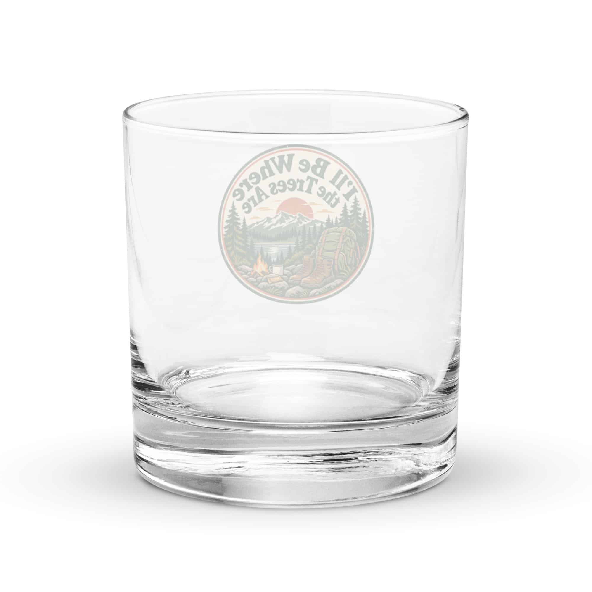 Nature and Adventure Rocks Glass: I'll Be Where the Trees Are, Vintage Round Badge