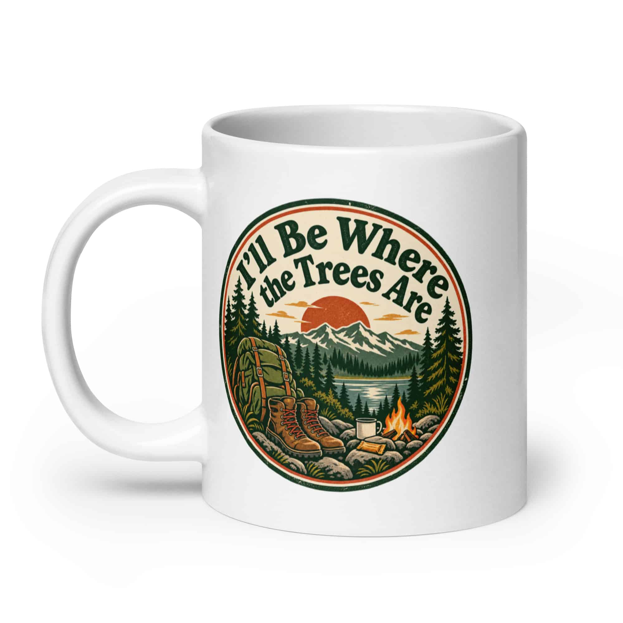 Nature and Adventure White Ceramic Coffee Mug: I'll Be Where the Trees Are, Vintage Round Badge
