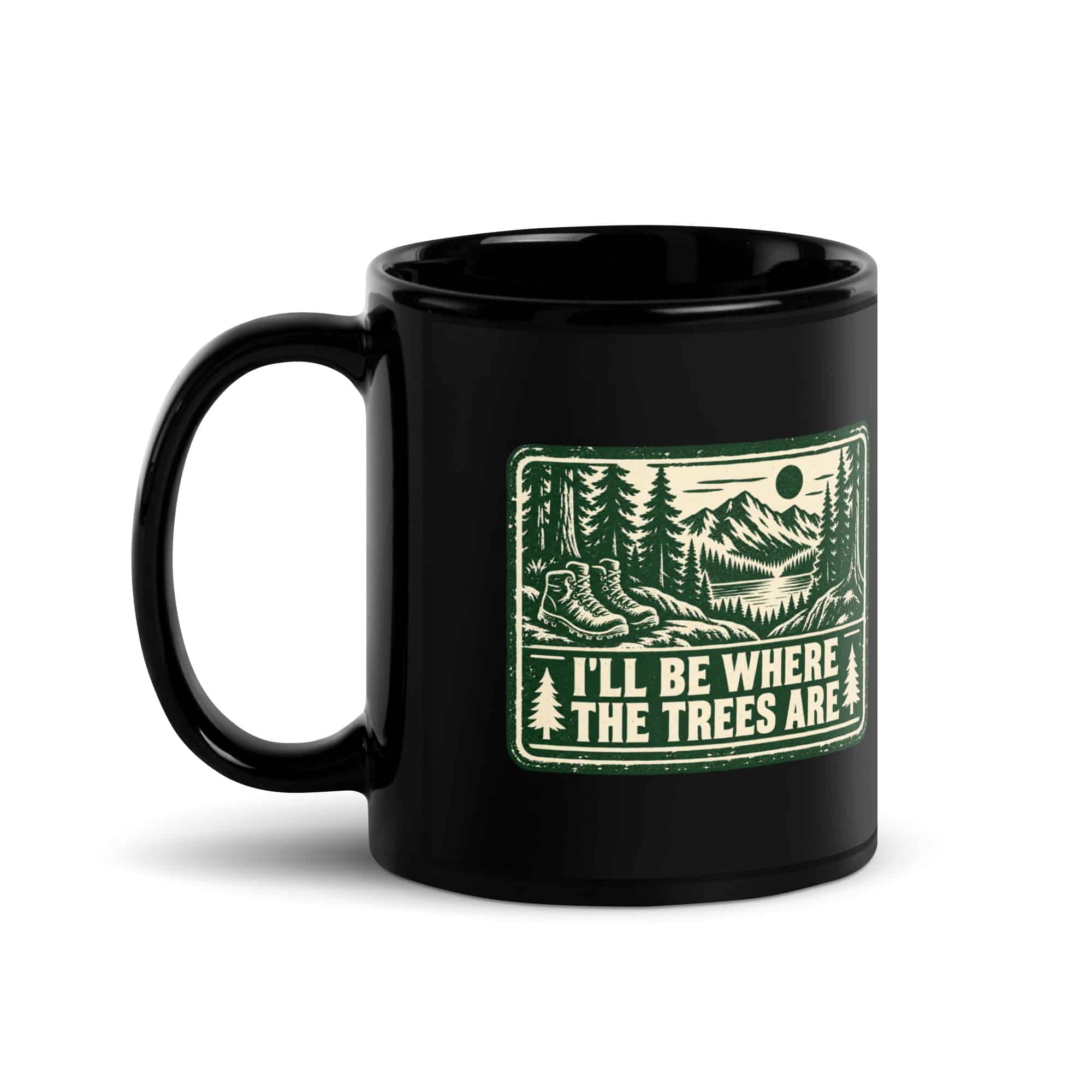 Nature and Adventure Black Coffee Mug: I'll Be Where the Trees Are, Forest Ink Stamp