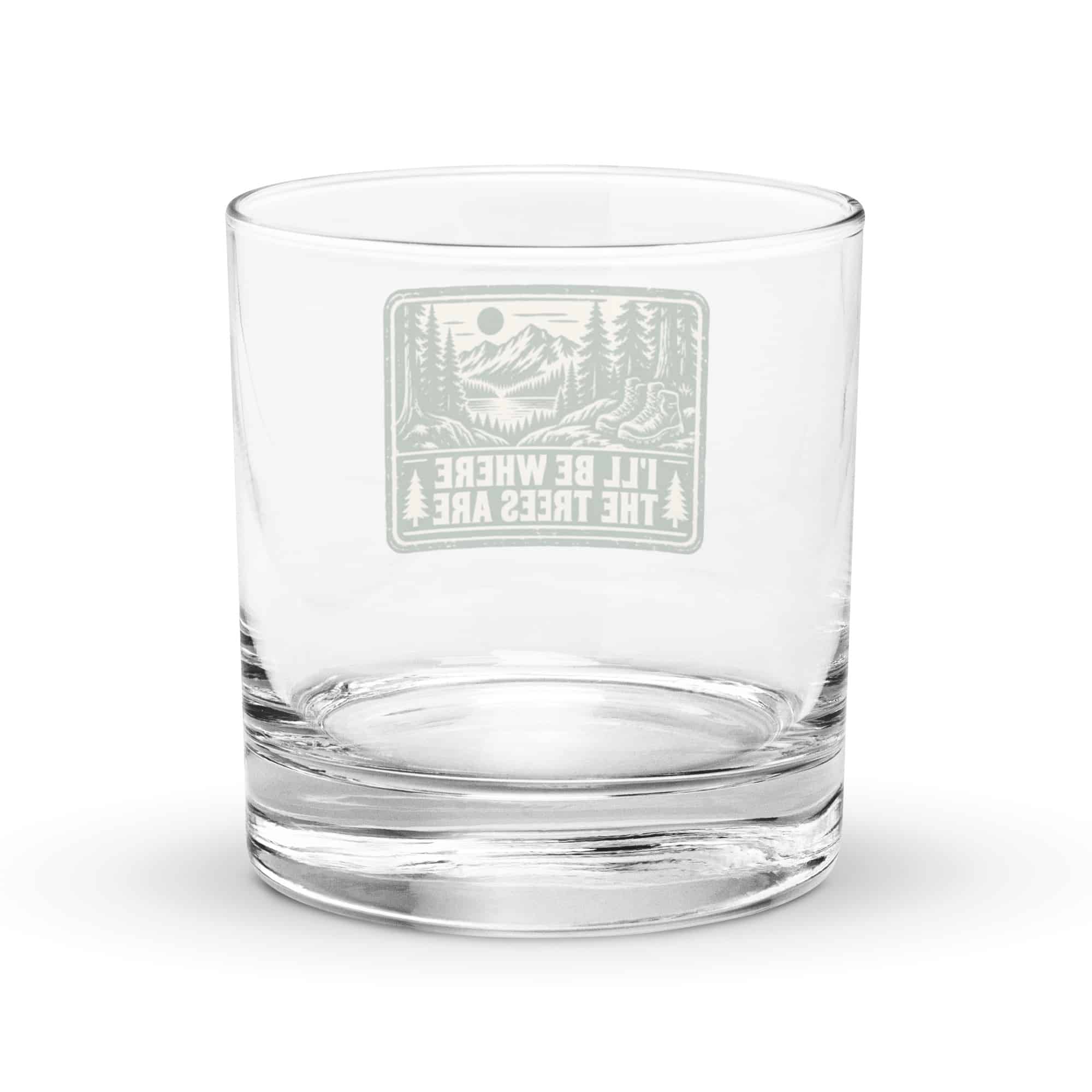 Nature and Adventure Rocks Glass: I'll Be Where the Trees Are, Forest Ink Stamp