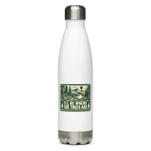 Nature and Adventure Stainless Steel Water Bottle: I'll Be Where the Trees Are, Forest Ink Stamp - 17 oz - Main