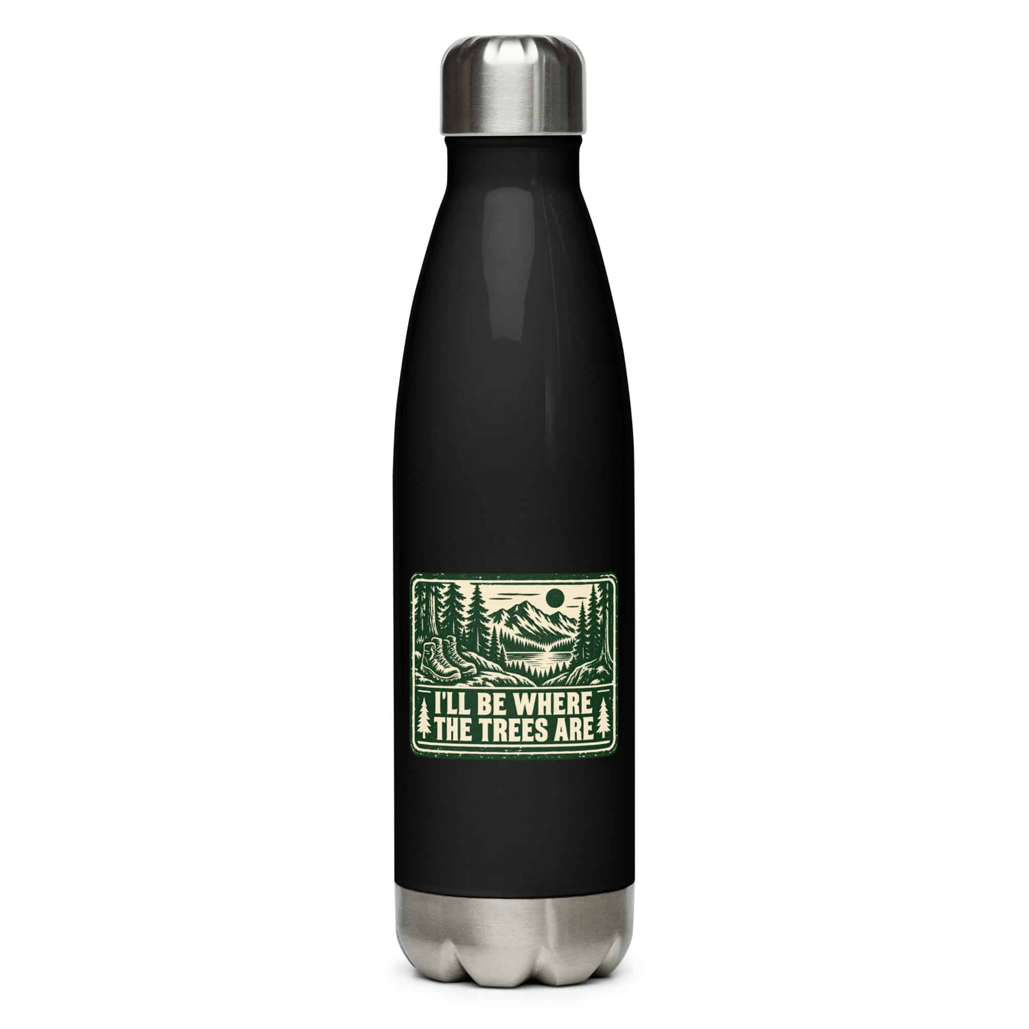 Nature and Adventure Stainless Steel Water Bottle: I'll Be Where the Trees Are, Forest Ink Stamp