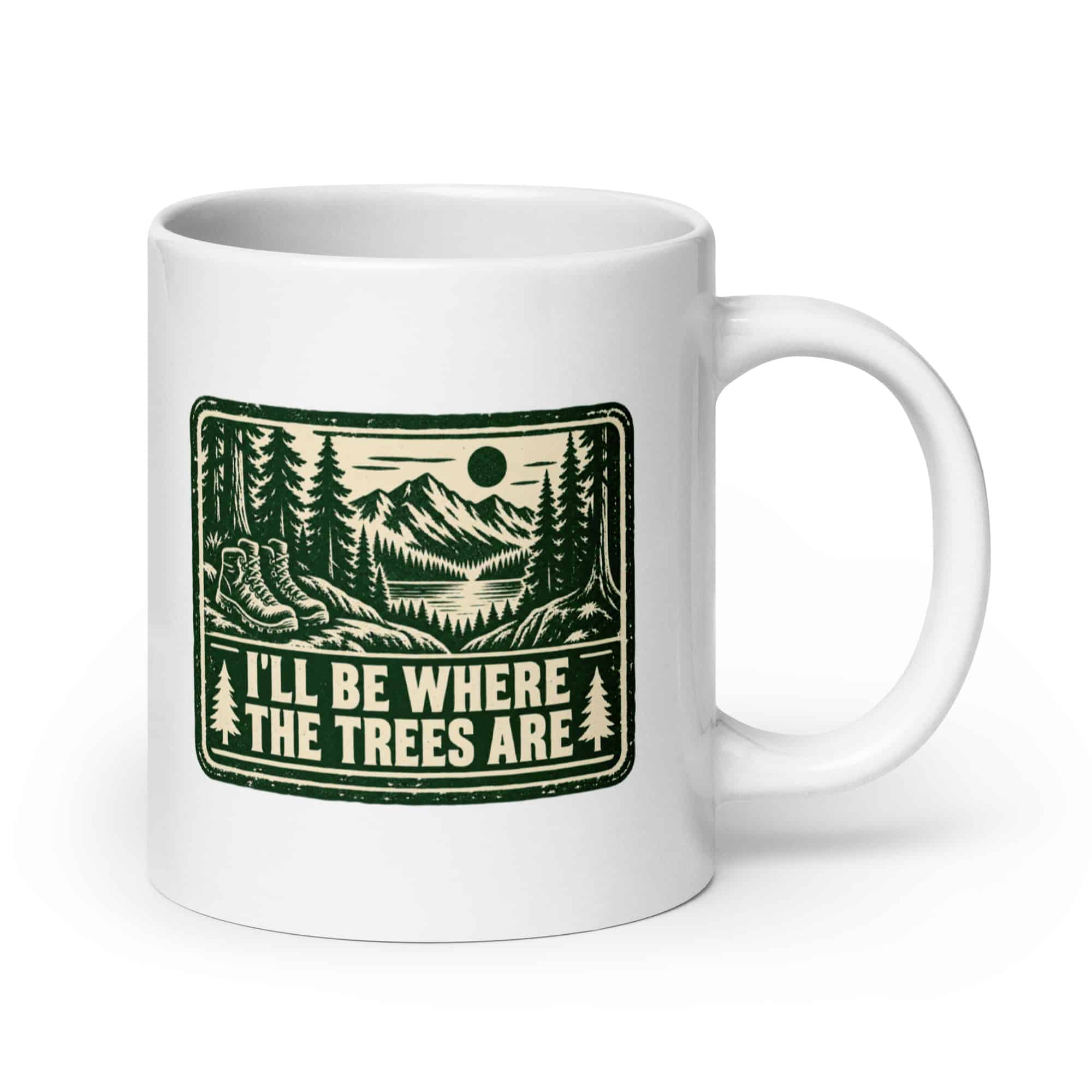 Nature and Adventure White Ceramic Coffee Mug: I'll Be Where the Trees Are, Forest Ink Stamp