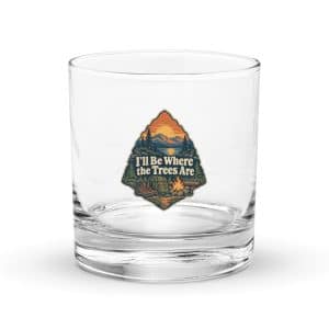 Nature and Adventure Rocks Glass: I'll Be Where the Trees Are, Scenic Shield Badge - 10.5 oz - Main