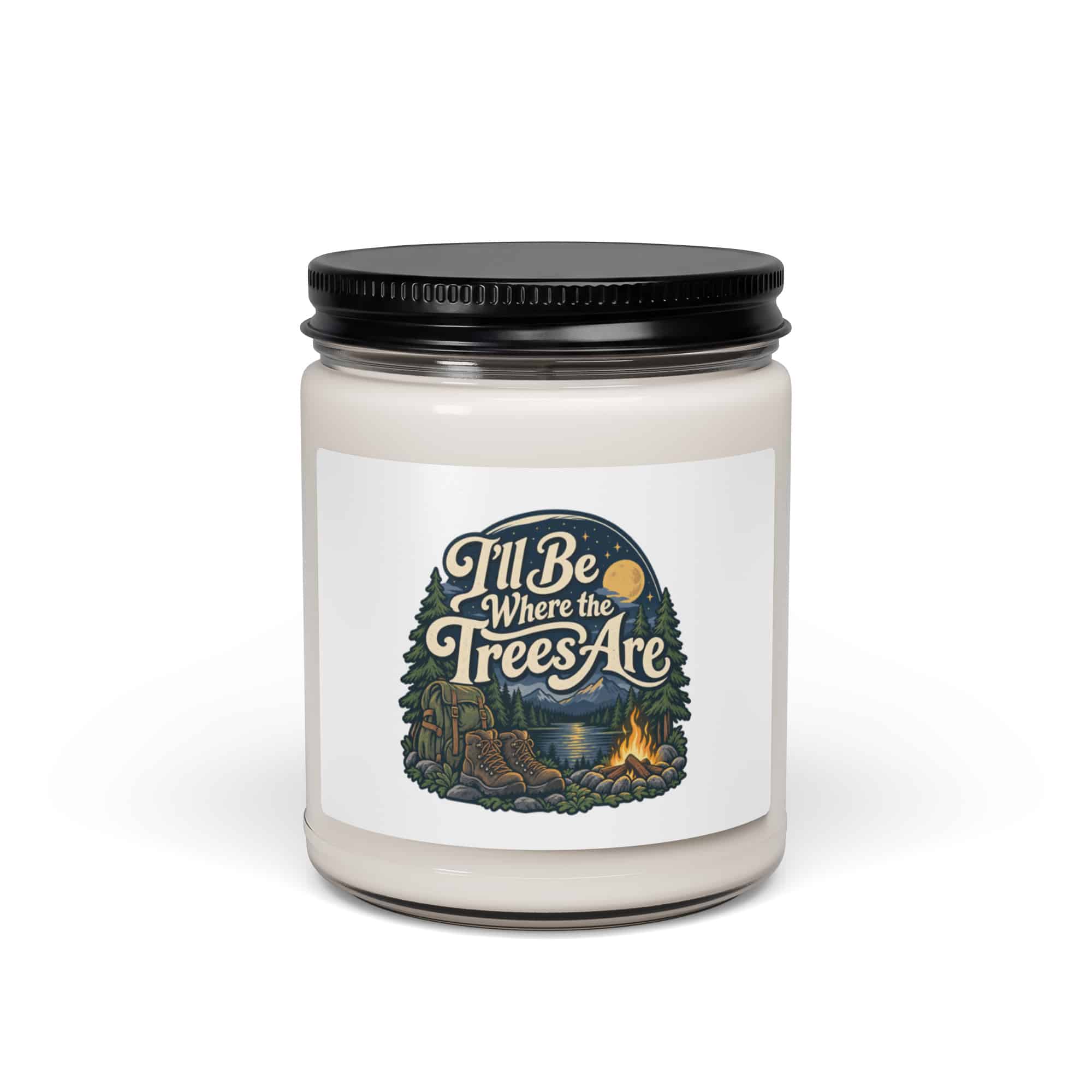 Nature and Adventure Soy Wax Candle: I'll Be Where the Trees Are, Woodland Scenic Lettering