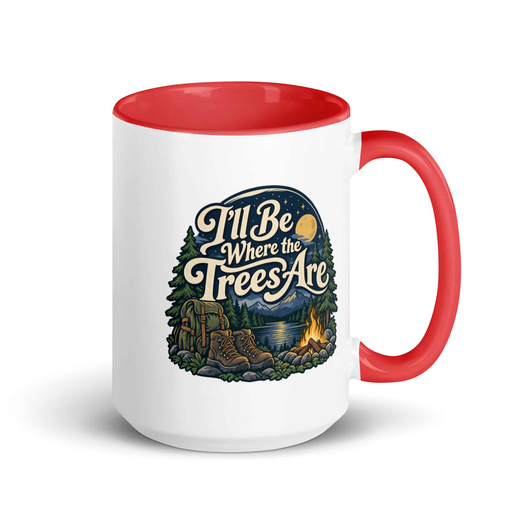 Nature and Adventure Color Inside Coffee Mug: I'll Be Where the Trees Are, Woodland Scenic Lettering