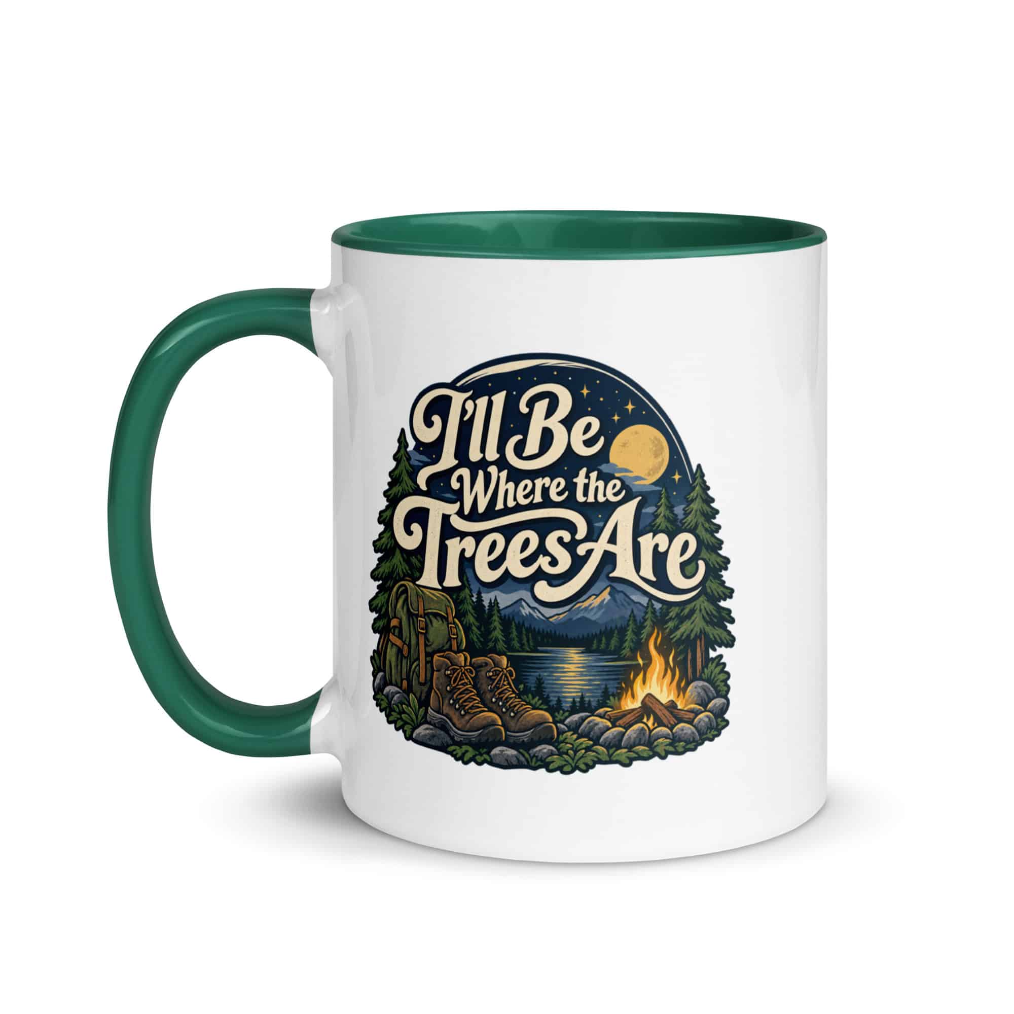 Nature and Adventure Color Inside Coffee Mug: I'll Be Where the Trees Are, Woodland Scenic Lettering