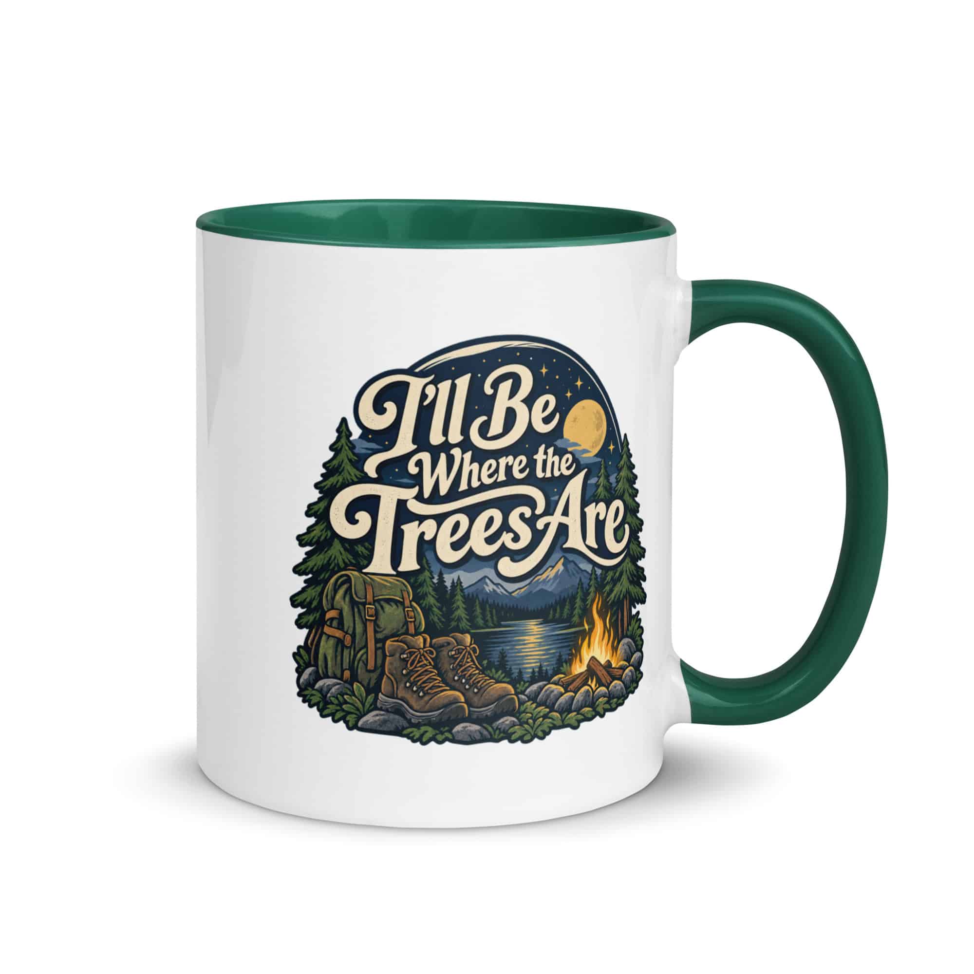 Nature and Adventure Color Inside Coffee Mug: I'll Be Where the Trees Are, Woodland Scenic Lettering