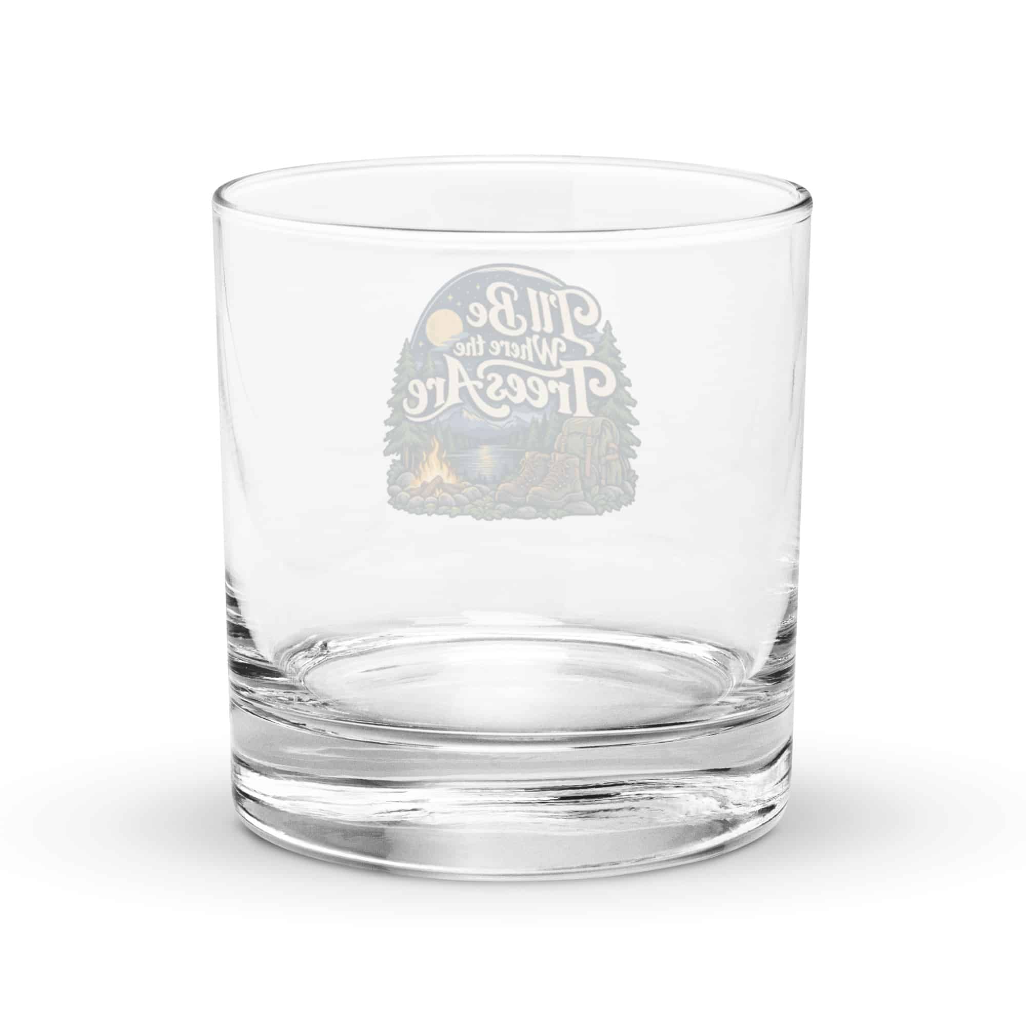 Nature and Adventure Rocks Glass: I'll Be Where the Trees Are, Woodland Scenic Lettering
