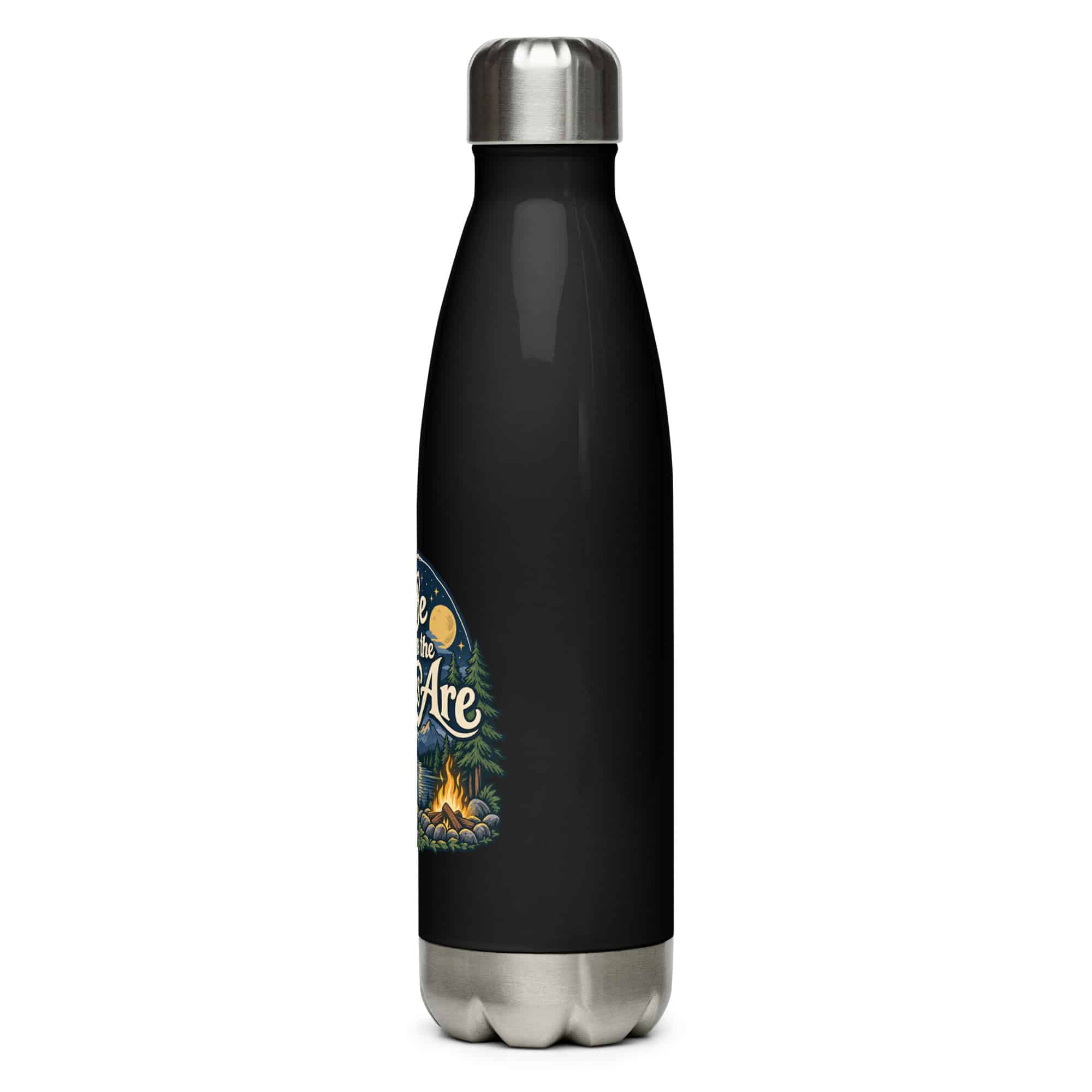 Nature and Adventure Stainless Steel Water Bottle: I'll Be Where the Trees Are, Woodland Scenic Lettering
