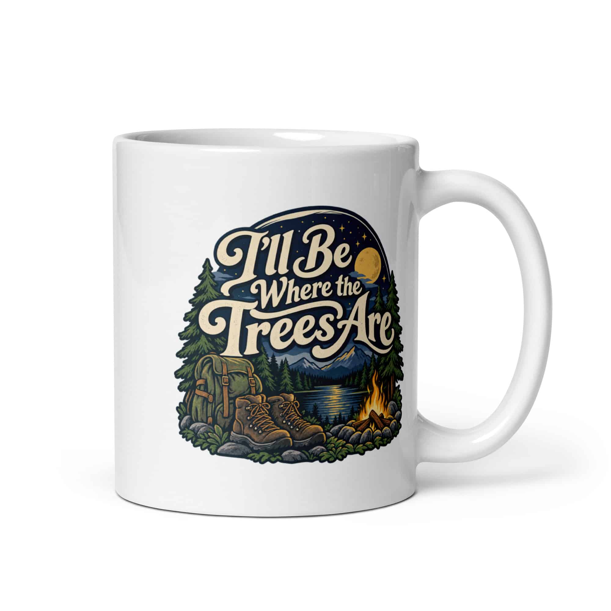 Nature and Adventure White Ceramic Coffee Mug: I'll Be Where the Trees Are, Woodland Scenic Lettering