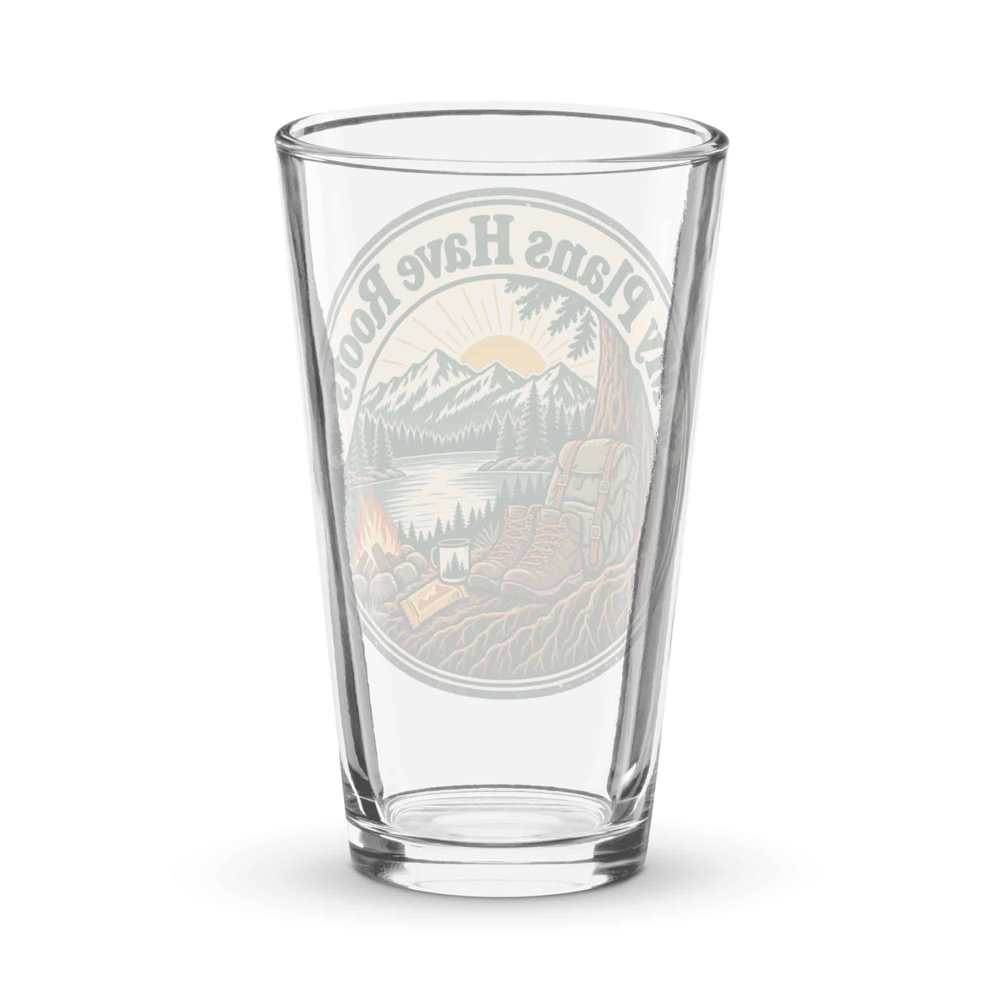 Nature and Adventure Pint Glass: My Plans Have Roots, Vintage Round Badge
