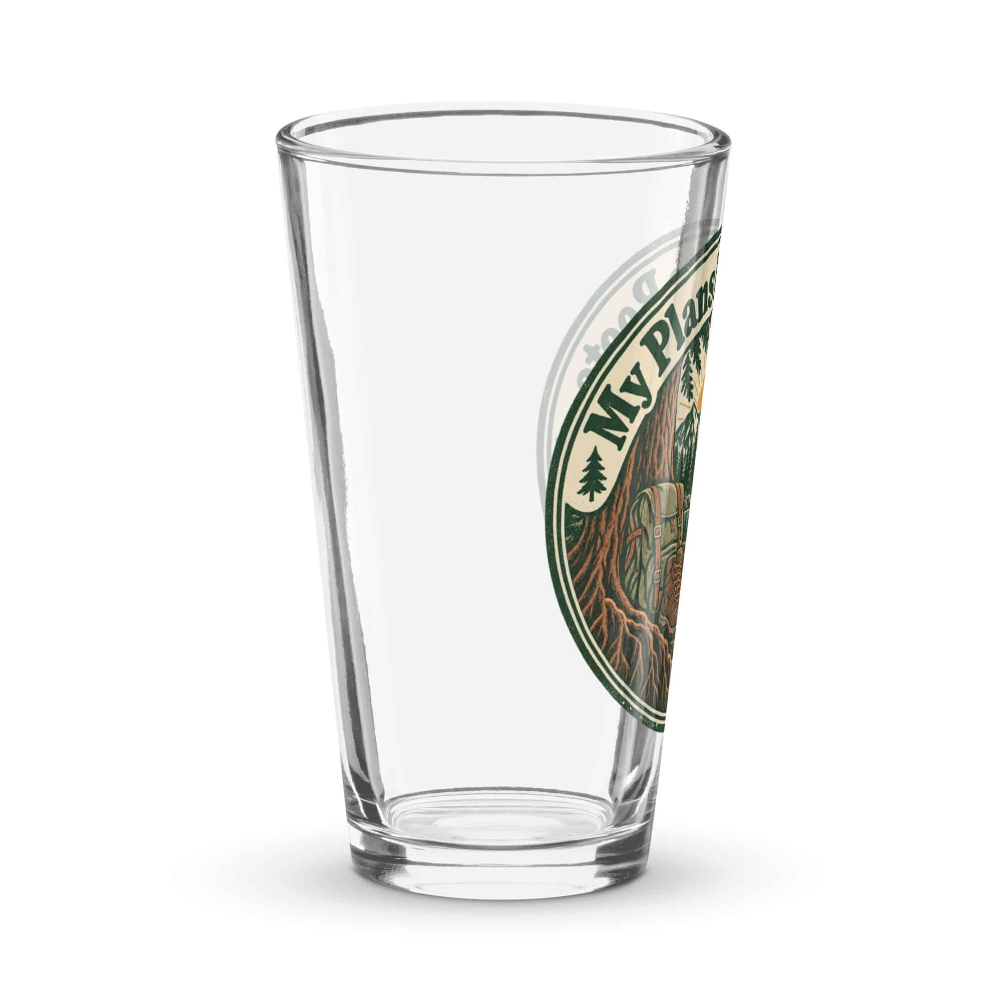 Nature and Adventure Pint Glass: My Plans Have Roots, Vintage Round Badge
