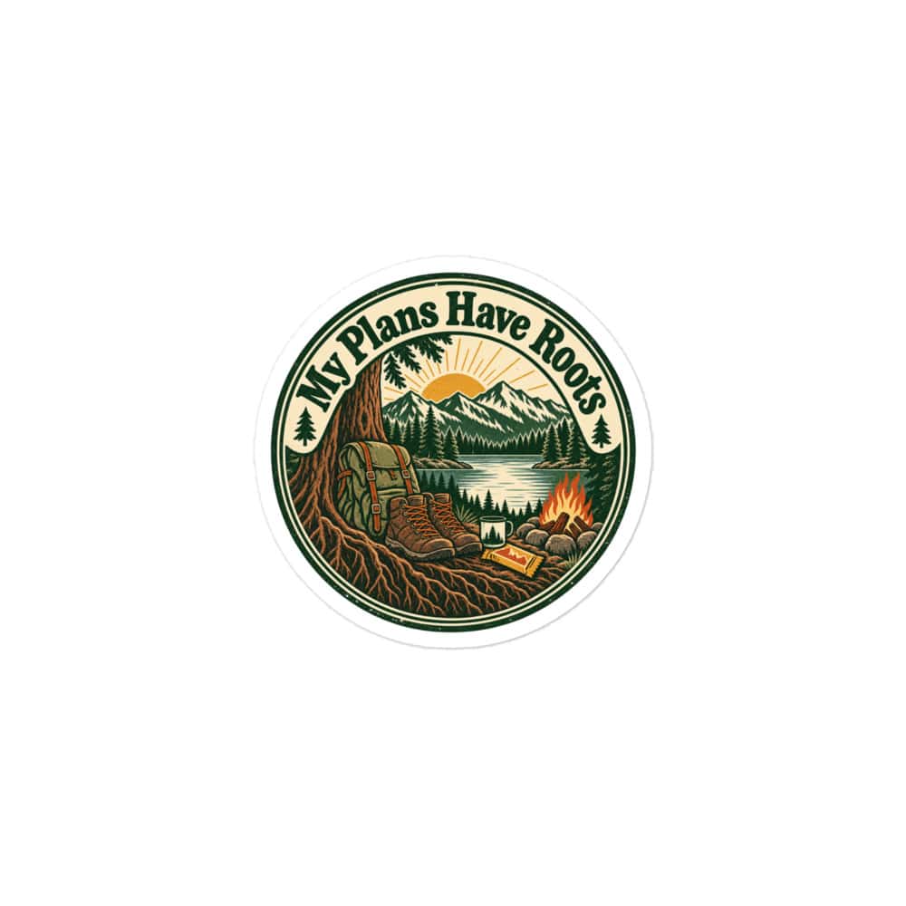 Nature and Adventure Vinyl Sticker: My Plans Have Roots, Vintage Round Badge